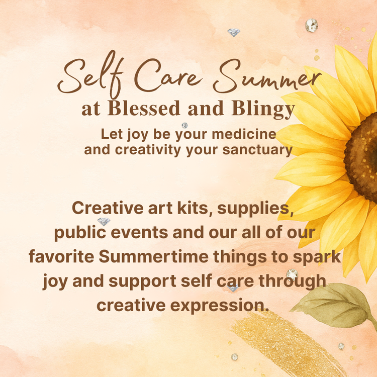 Self Care Summer Collection at Blessed and Blingy