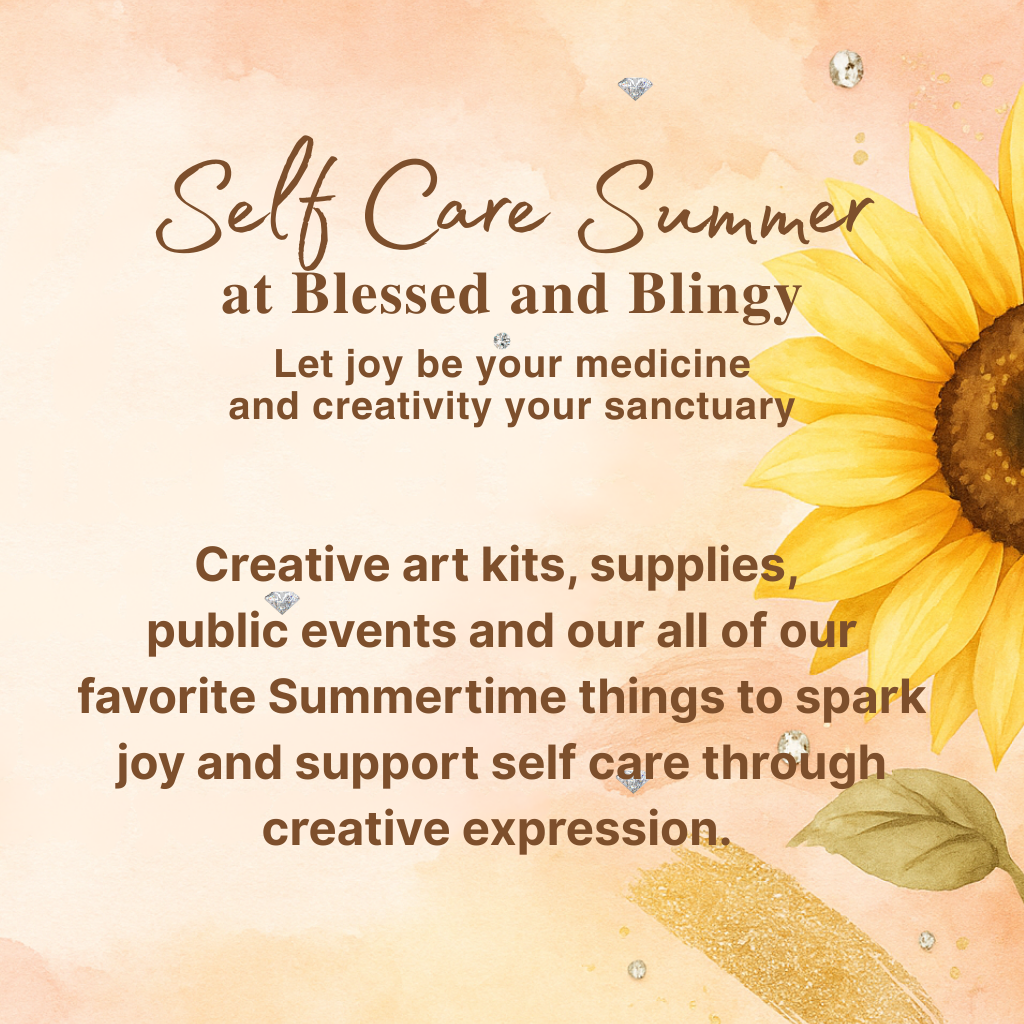 Self Care Summer Collection at Blessed and Blingy